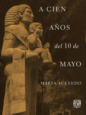 cover image of A cien años del 10 de mayo